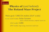 Physics of  (and behind) The Roland Maze Project