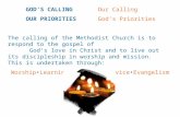 GOD ’ S CALLING Our Calling OUR PRIORITIES God ’ s Priorities