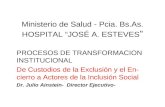 Ministerio de Salud - Pcia. Bs.As. HOSPITAL “JOSÉ A. ESTEVES ”