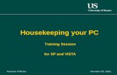Housekeeping your PC Training Session for XP and VISTA