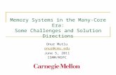 Memory Systems in the Many-Core Era: Some  Challenges and Solution Directions