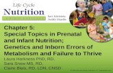 Chapter 5 Special Section:  Neonatal Intensive Care Nutrition:  Prematurity and Complications
