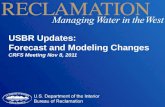 USBR Updates:  Forecast and Modeling Changes CRFS Meeting Nov 8, 2011