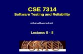 CSE 7314 Software Testing and Reliability Robert Oshana Lectures 5 - 8