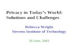 Privacy in Today’s World: Solutions and Challenges
