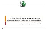 Infant Feeding in Emergencies:  International Policies & Strategies