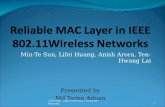 Reliable MAC Layer in IEEE  802.11Wireless Networks