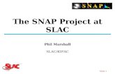 The SNAP Project at SLAC