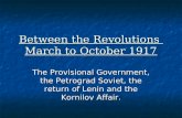Between the Revolutions  March to October 1917