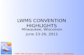 LWMS CONVENTION HIGHLIGHTS