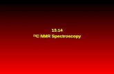 13.14 13 C NMR Spectroscopy