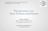 The genomic era:  Past, Present and Future