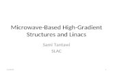Microwave-Based High-Gradient Structures and Linacs