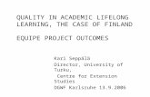 QUALITY IN ACADEMIC LIFELONG LEARNING, THE CASE OF FINLAND EQUIPE PROJECT OUTCOMES