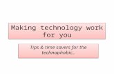 Making technology work for you