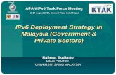 IPv6 Deployment Strategy in Malaysia (Government & Private Sectors)