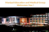 Manipal Education and Medical Group Welcomes You !