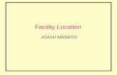 Facility Location  JOASH MAGETO