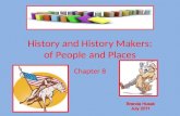 History and History Makers: of People and Places