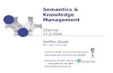 Semantics &  Knowledge Management Chennai 17.2.2004 Steffen Staab Priv.-Doz. Dr.rer.nat.
