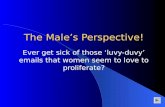 The Male’s Perspective!