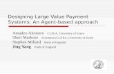 Designing Large Value Payment Systems: An Agent-based approach