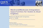 Medicaid/Medicare Integration: Opportunities for States & Dual Eligibles