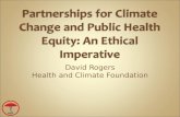 Partnerships for Climate Change and Public Health Equity: An Ethical Imperative