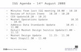 IGG Agenda – 14 th  August 2008