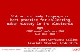 Voices  and body  language  as best practice for  collecting urban history  in the  electronic age