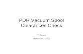 PDR Vacuum Spool Clearances Check