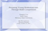 Preparing Young Mathematicians  Through Math Competitions Fenqjen Luo Amy Chou