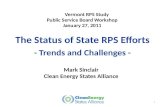 The Status of State RPS Efforts - Trends and Challenges -