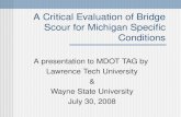 A Critical Evaluation of Bridge Scour for Michigan Specific Conditions
