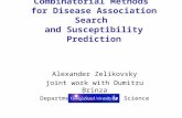 Combinatorial Methods  for Disease Association Search  and Susceptibility Prediction