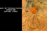 Henri de Toulouse-Lautrec At Music Hall Loië Fuller  (1892)