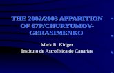 THE 2002/2003 APPARITION OF 67P/CHURYUMOV-GERASIMENKO