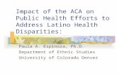 Impact of the ACA on Public Health Efforts to Address Latino Health Disparities: