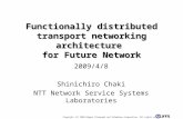 Functionally distributed transport networking architecture  for Future Network