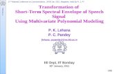 Transformation  of  Short-Term Spectral Envelope of Speech Signal