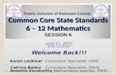Public Schools of Robeson County Common Core State Standards 6 – 12 Mathematics SESSION 6