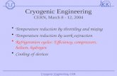Cryogenic Engineering CERN, March 8 - 12, 2004