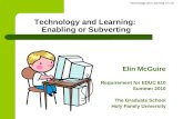 Technology and Learning:  Enabling or Subverting