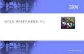 MASS, MASSV & ESSL 4.3