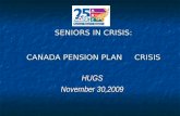 SENIORS IN CRISIS: CANADA PENSION PLAN CRISIS