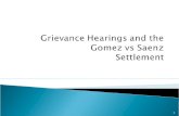 Grievance Hearings and the Gomez vs Saenz  Settlement