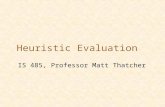 IS 485, Professor Matt Thatcher
