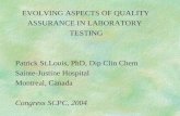 EVOLVING ASPECTS OF QUALITY           ASSURANCE IN LABORATORY