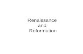 Renaissance  and  Reformation