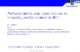 Achievements and open issues in impurity profile control at JET. M. Valisa  and